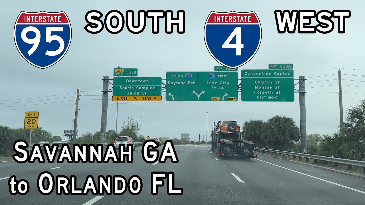 Driving from Savannah, GA to Orlando, FL via I-95 and I-4