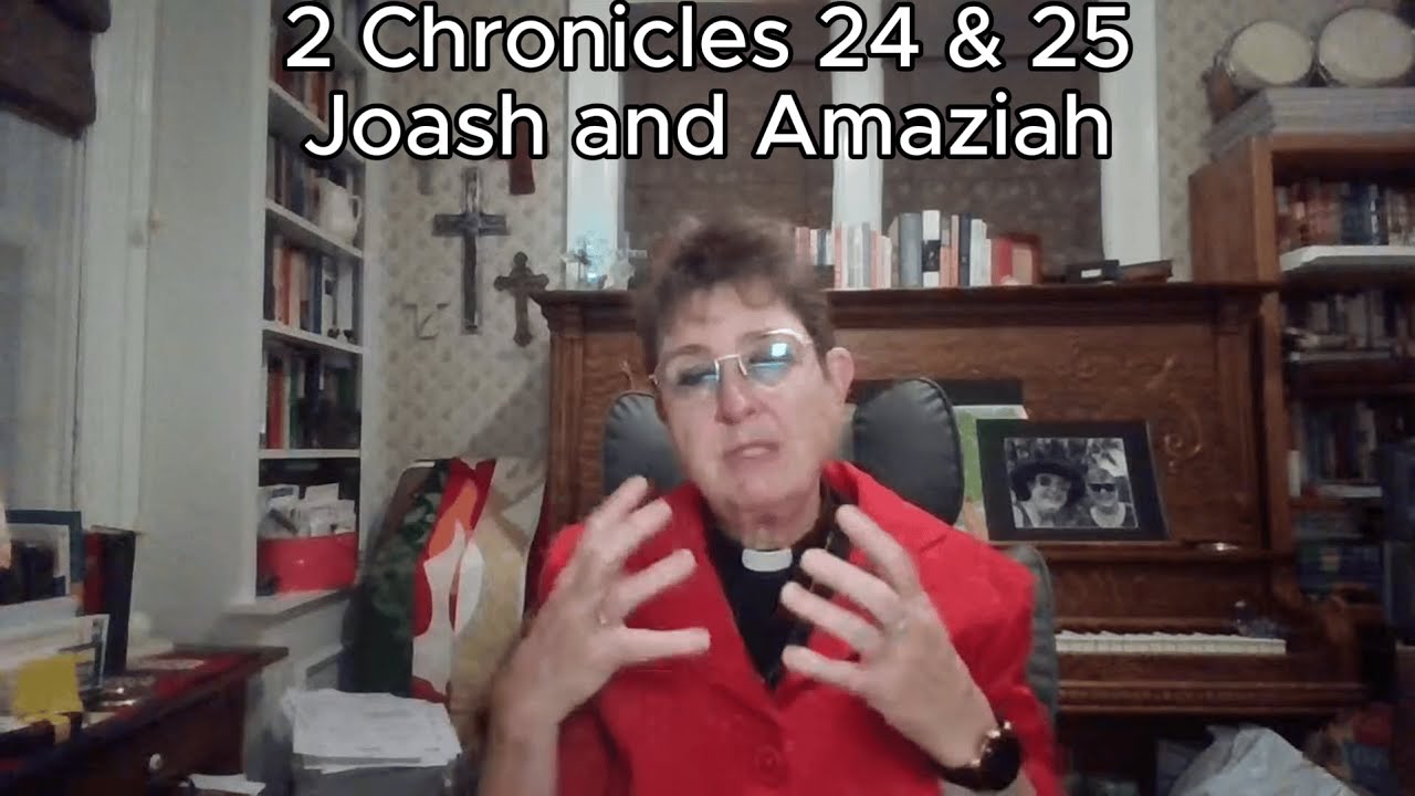 Bible Reading Day 182: 2 Chronicles 24 & 25 - Joash and Amaziah