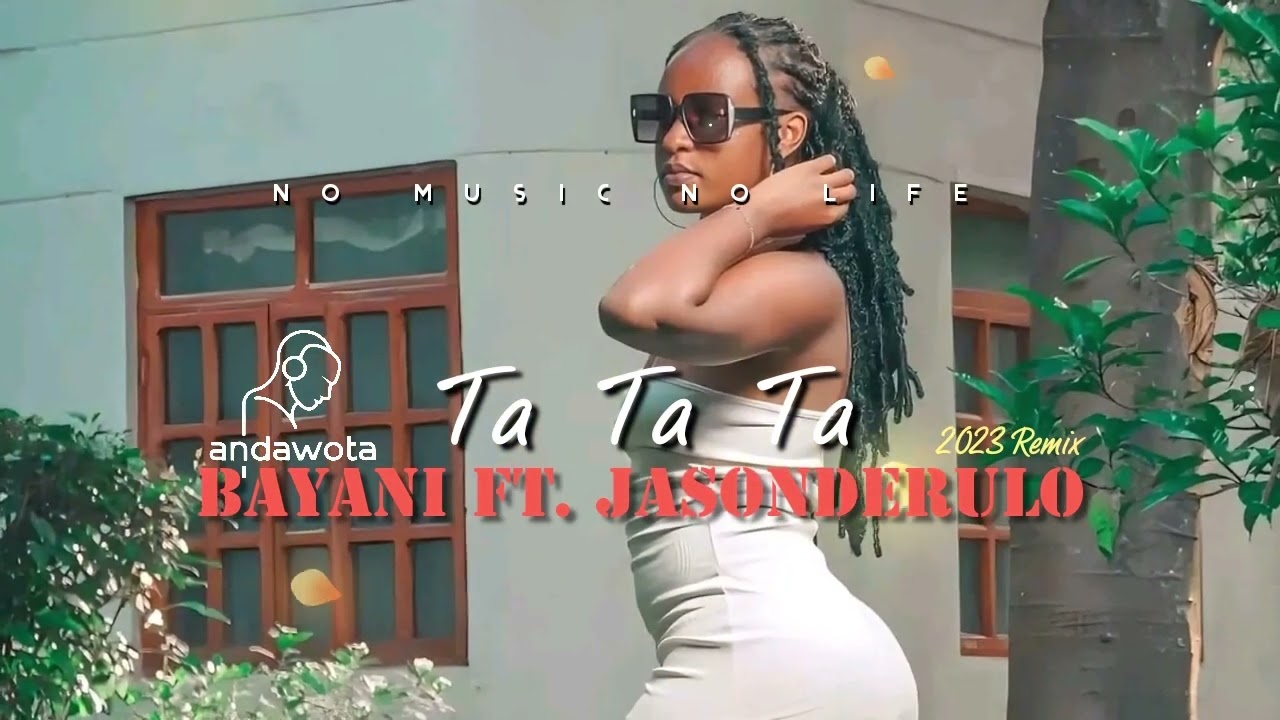 Bayanni Ft. JasonDerulo  - Ta Ta Ta (™ANDA W✪TA) R3M!X | 2023