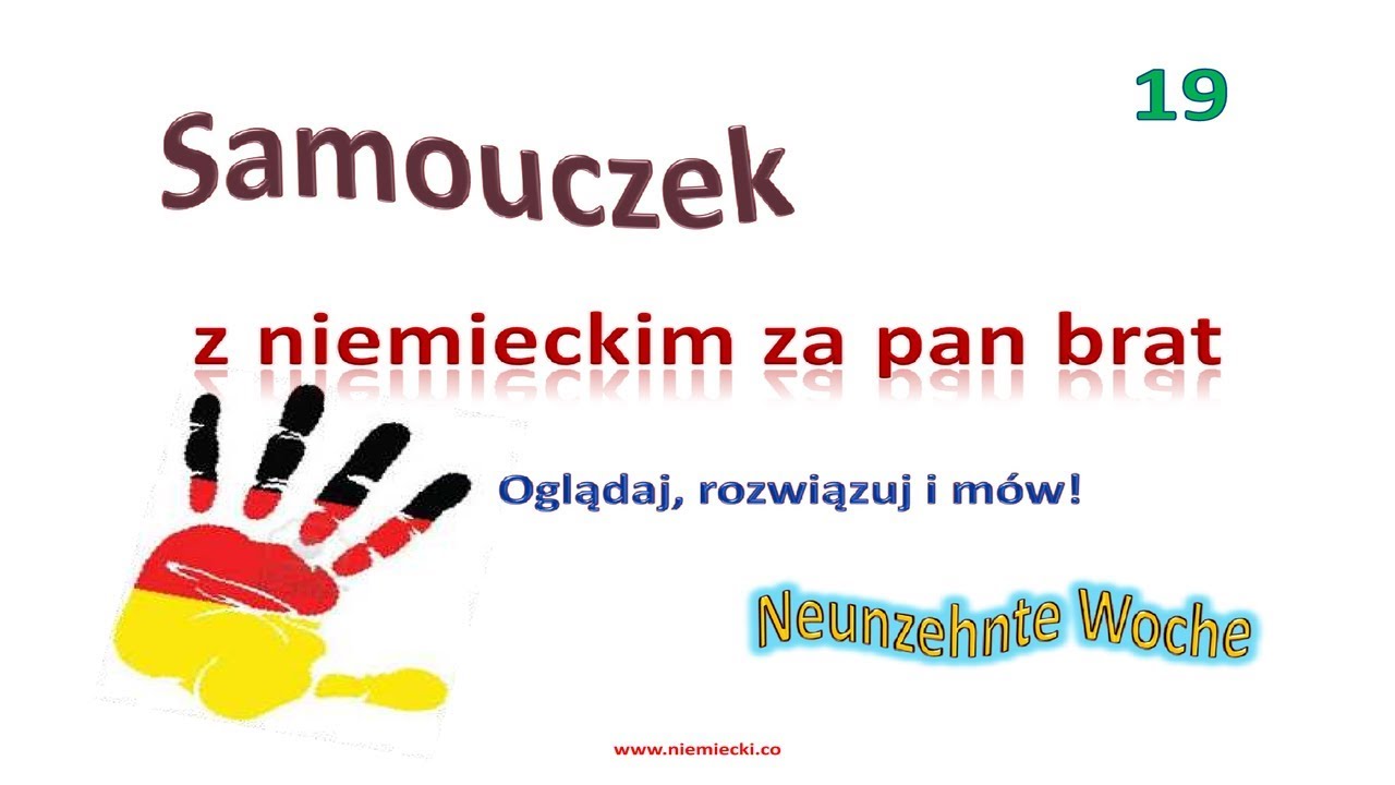 Niemiecki od podstaw #19 - kurs niemieckiego do poziomu A2 - lekcja 19 - Samouczek
