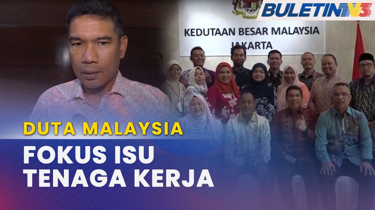 DUTA MALAYSIA | Mula Tugas Di Jakarta Hujung Februari