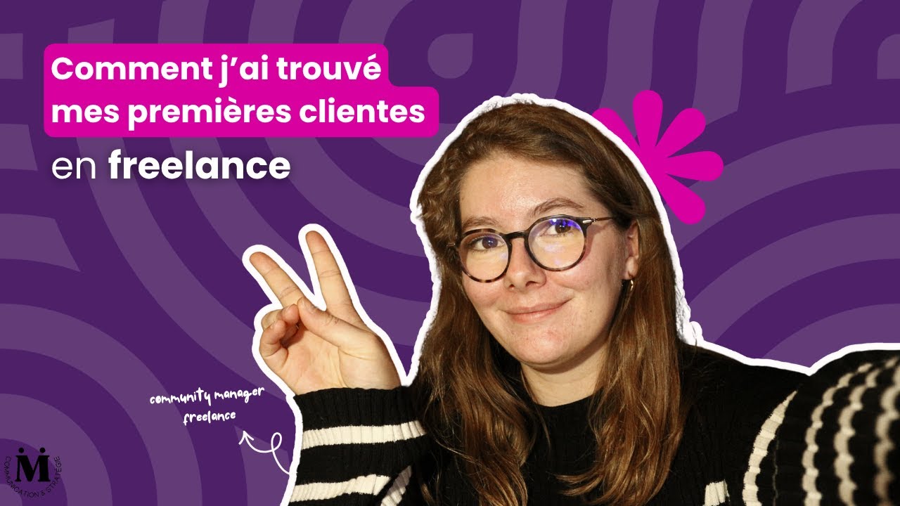 👀 Comment j’ai trouvé mes premières clientes (et mes erreurs) - CM freelance