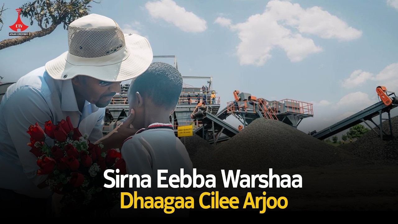 Sirna Eebba Warshaa Dhaagaa Cilee Arjoo  etv |Ebc |Etv Afaan Oromoo|