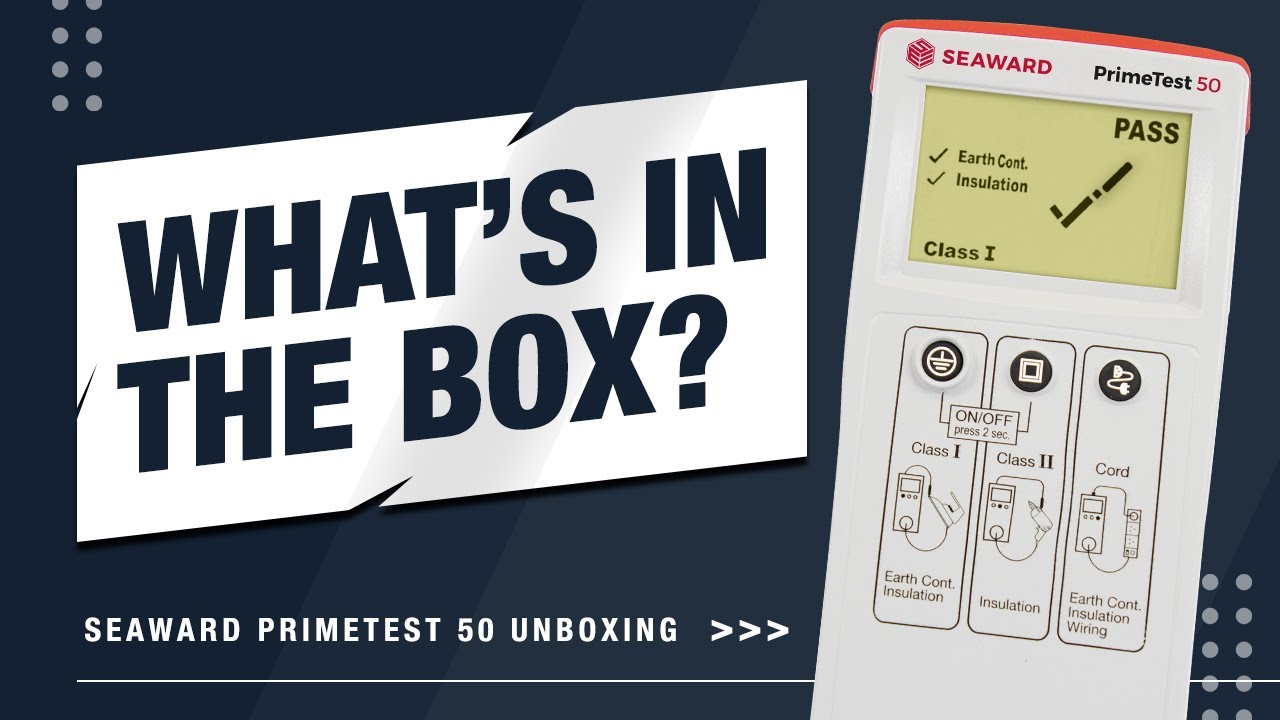 Don't Miss: Unboxing Seaward Primetest 50 PAT Tester