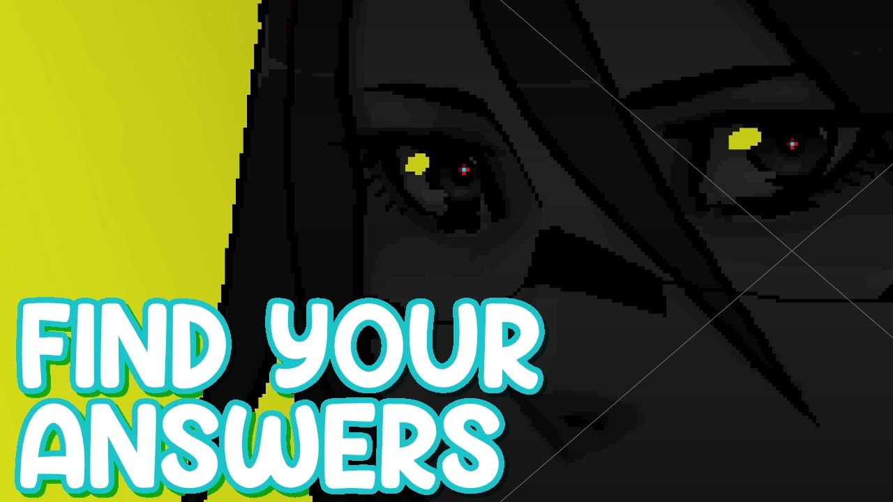 Find Your Answers | SIGNALIS #4