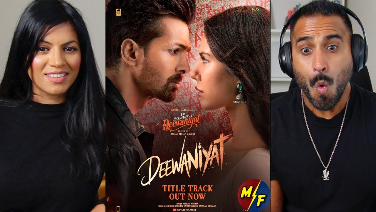 Deewaniyat Title Track Song Reaction | Ek Deewane Ki Deewaniyat | Harshvardhan Rane | Sonam Bajwa