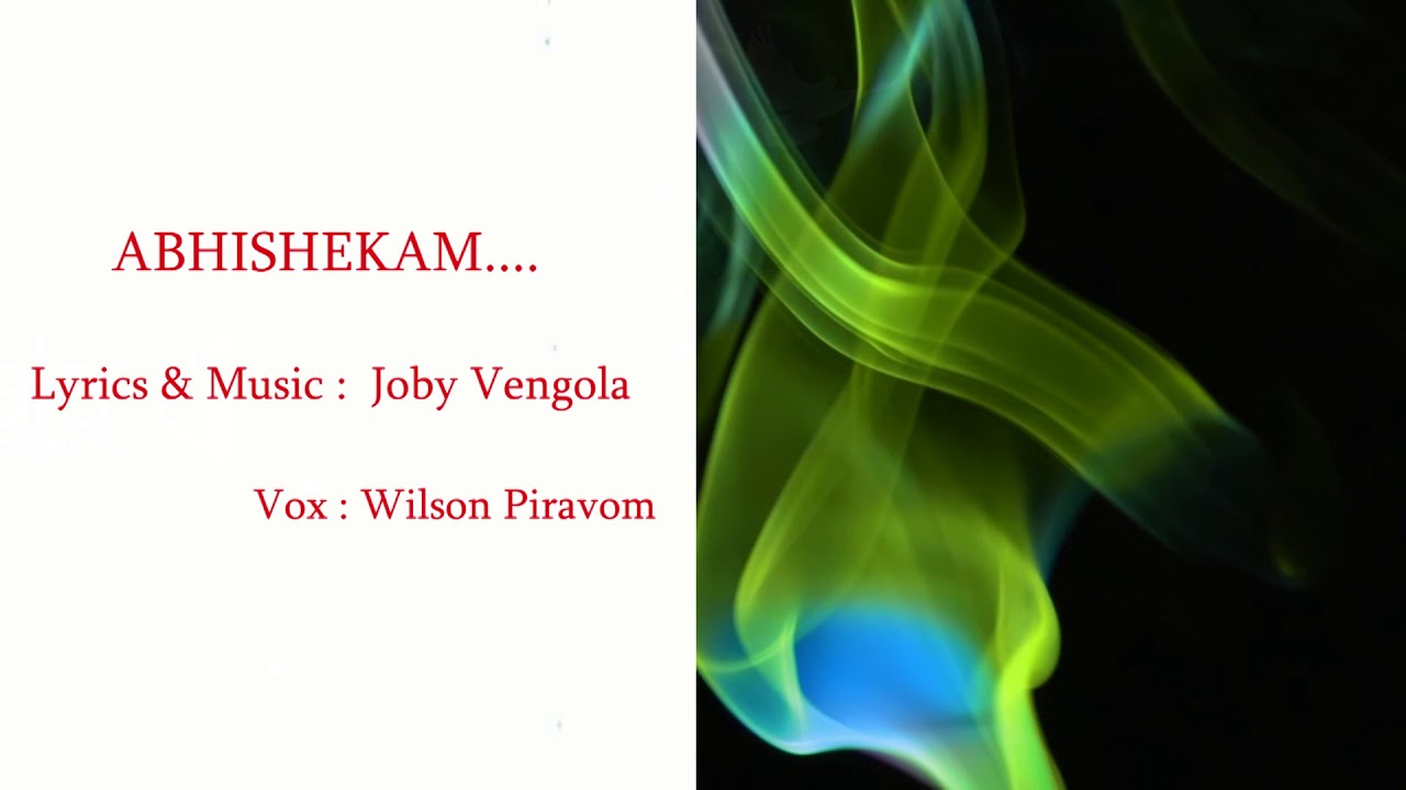 ABHISHEKAM || JOBY VENGOLA || WILSON PIRAVOM || GEORGE BABY || LIMPID MEDIA LAB|| DEVOTIONAL MUSIC