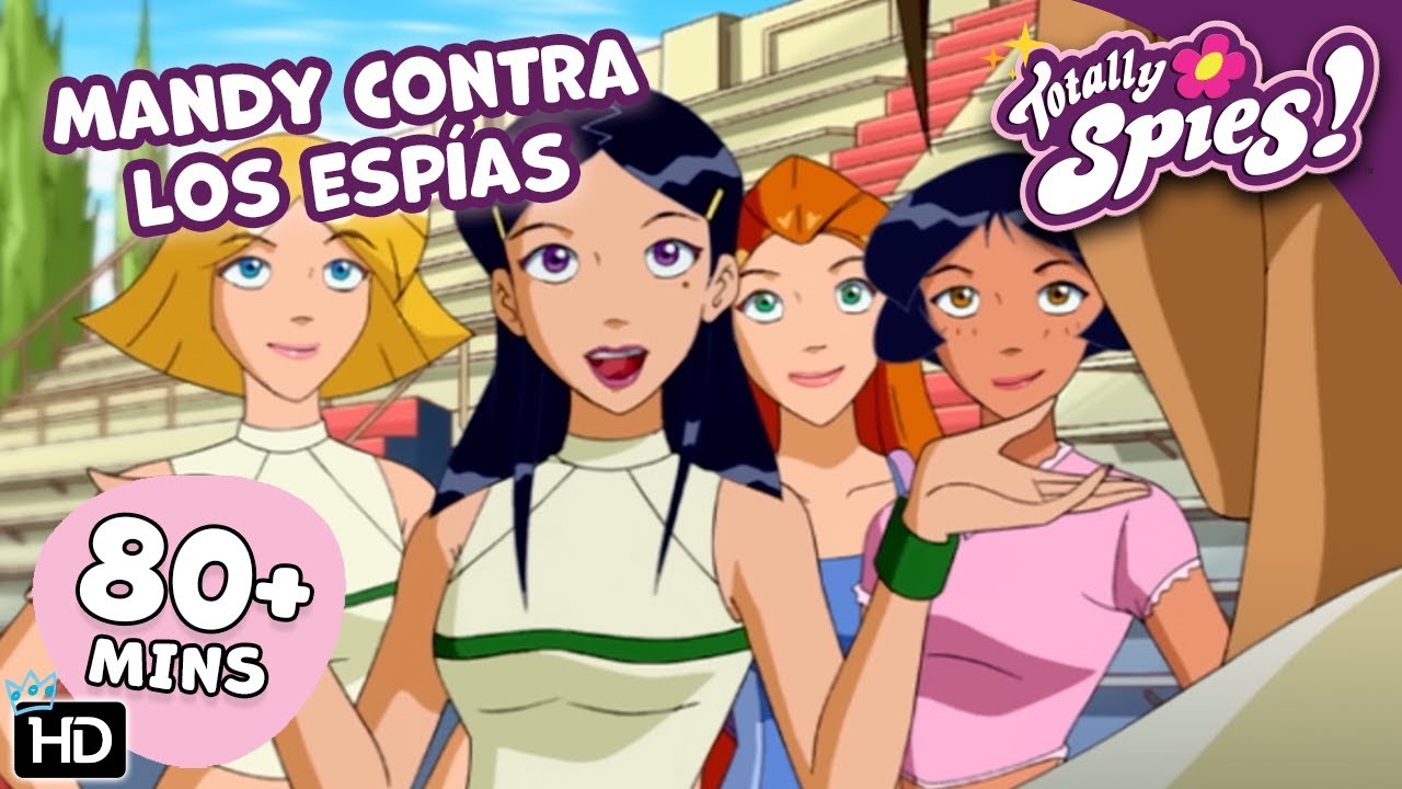 Microchips y Mandy se apodera del planeta - S4 ✨ EPISODIO COMPLETO 🌸 Totally Spies en ESPAÑOL