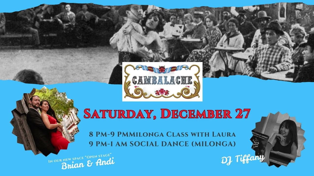 Argentine Tango: Andi Babbs & Brian Spellman Duel Role @ La Cambalache 12/28/2025 Gobbi
