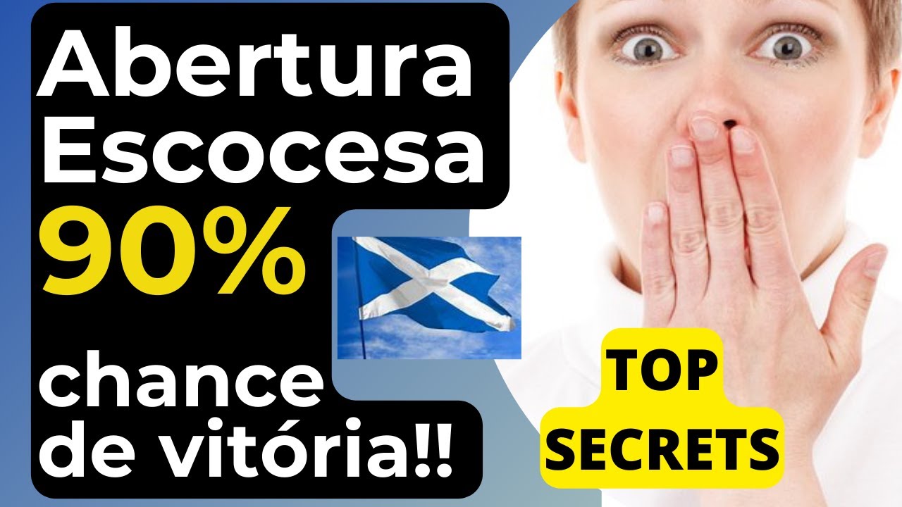 GANHE MAIS PARTIDAS APRENDA A ABERTURA ESCOCESA