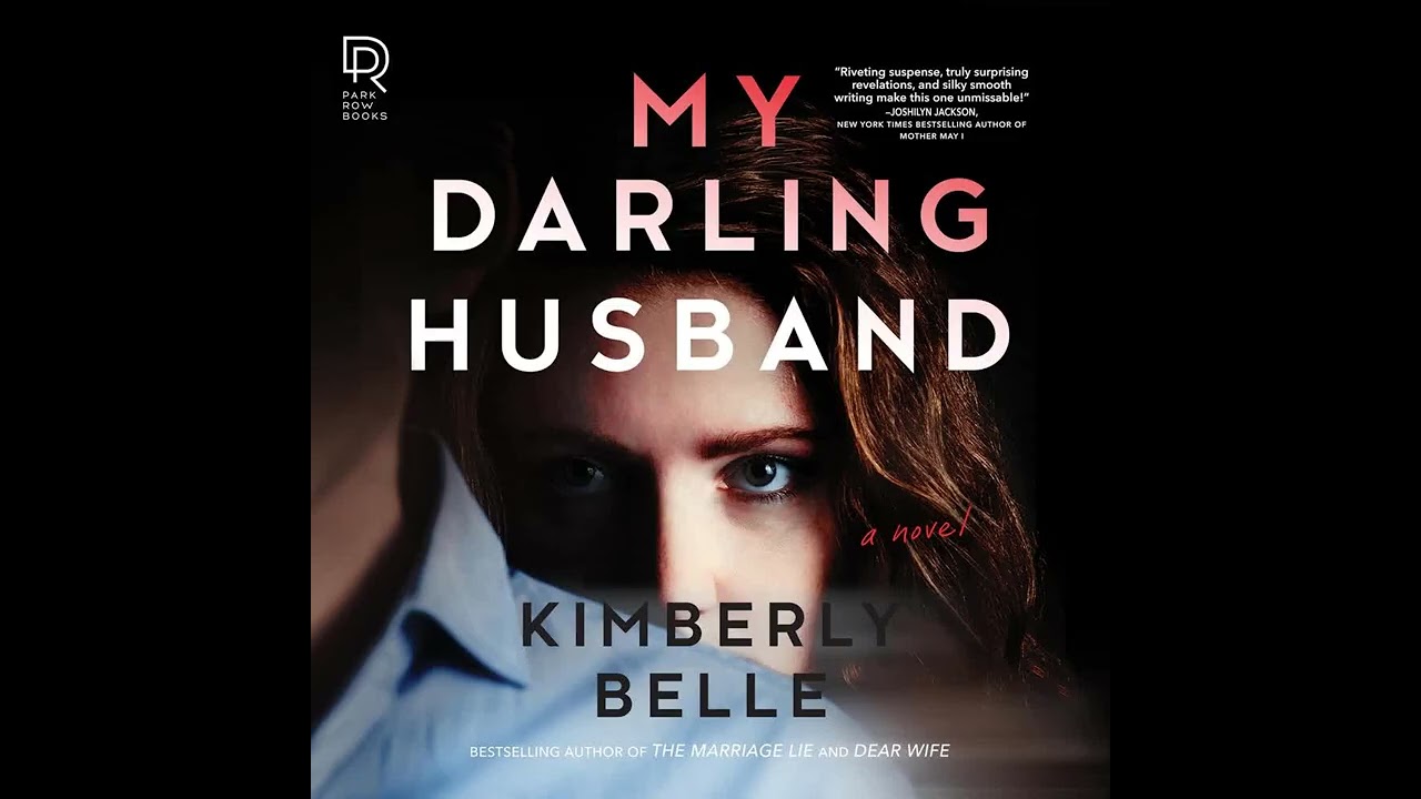 My Darling Husband By Kimberly Belle | Audiobook Mystery & Thriller