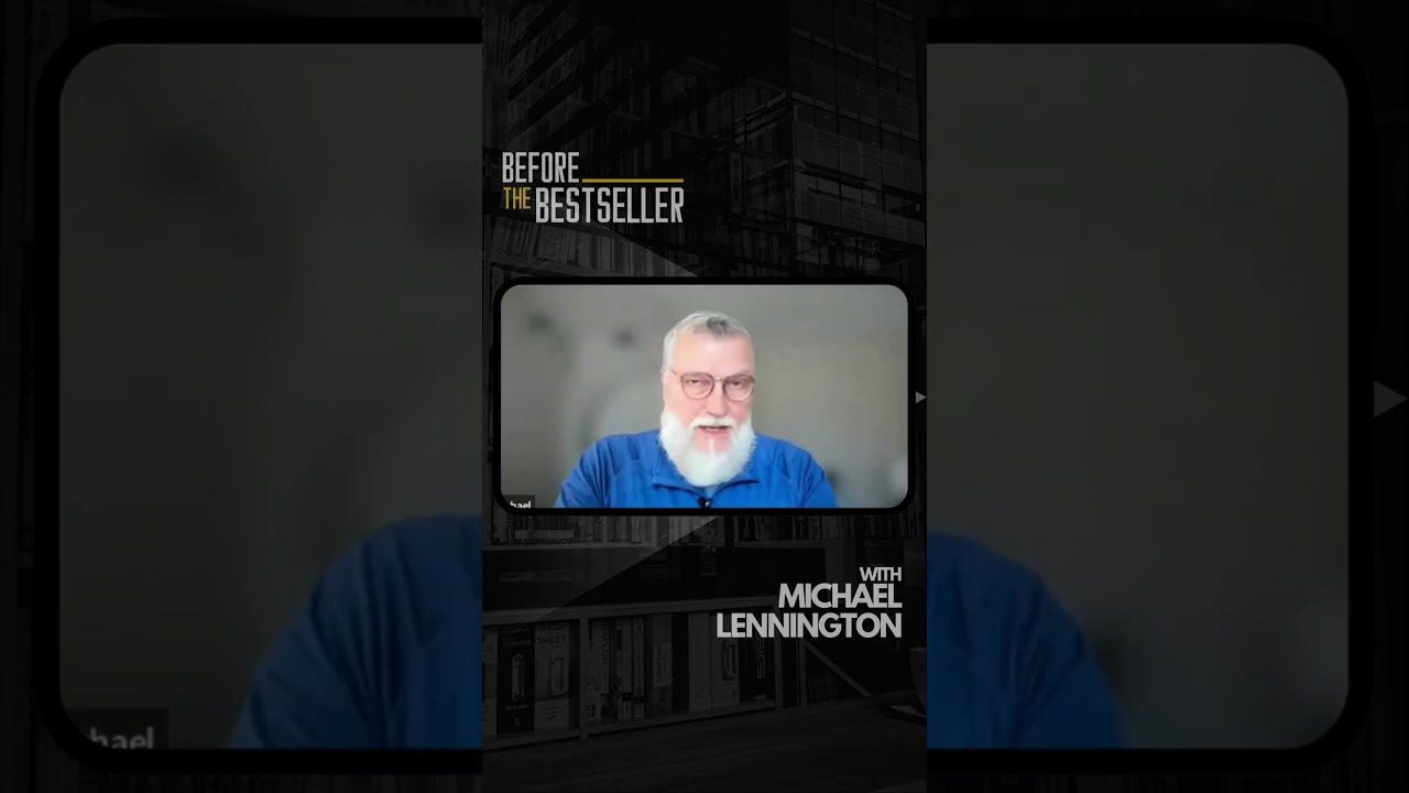 Before The Bestseller | The 12 Week Year by Michael Lennington