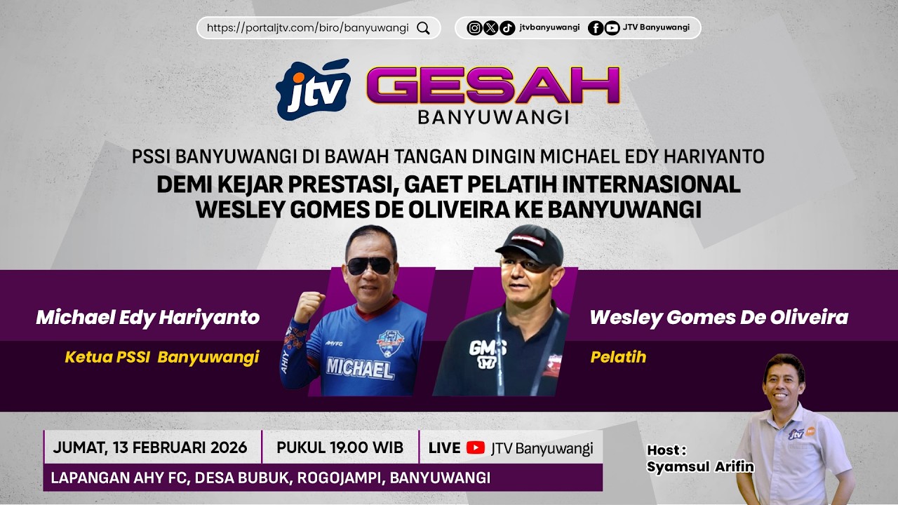 GESAH BANYUWANGI - DEMI KEJAR PRESTASI, PSSI BANYUWANGI GAET PELATIH WESLEY GOMES DE OLIVEIRA