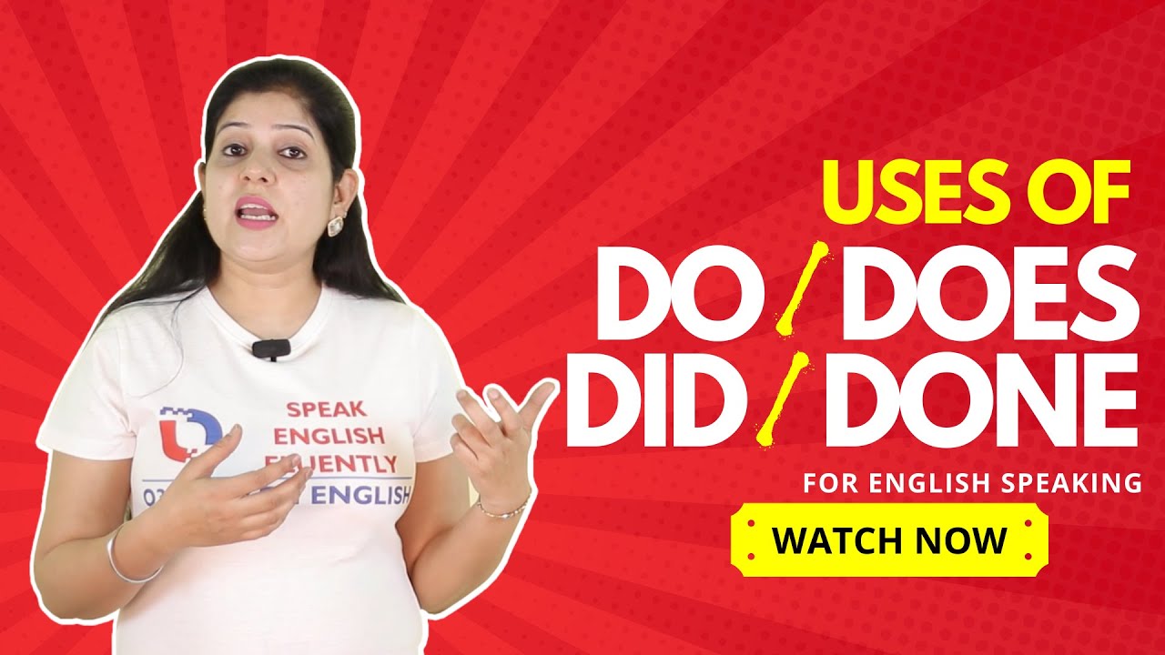 How to use Do, Does, Did and, Done in English speaking | O3 Spoken English | Amrita Kaur
