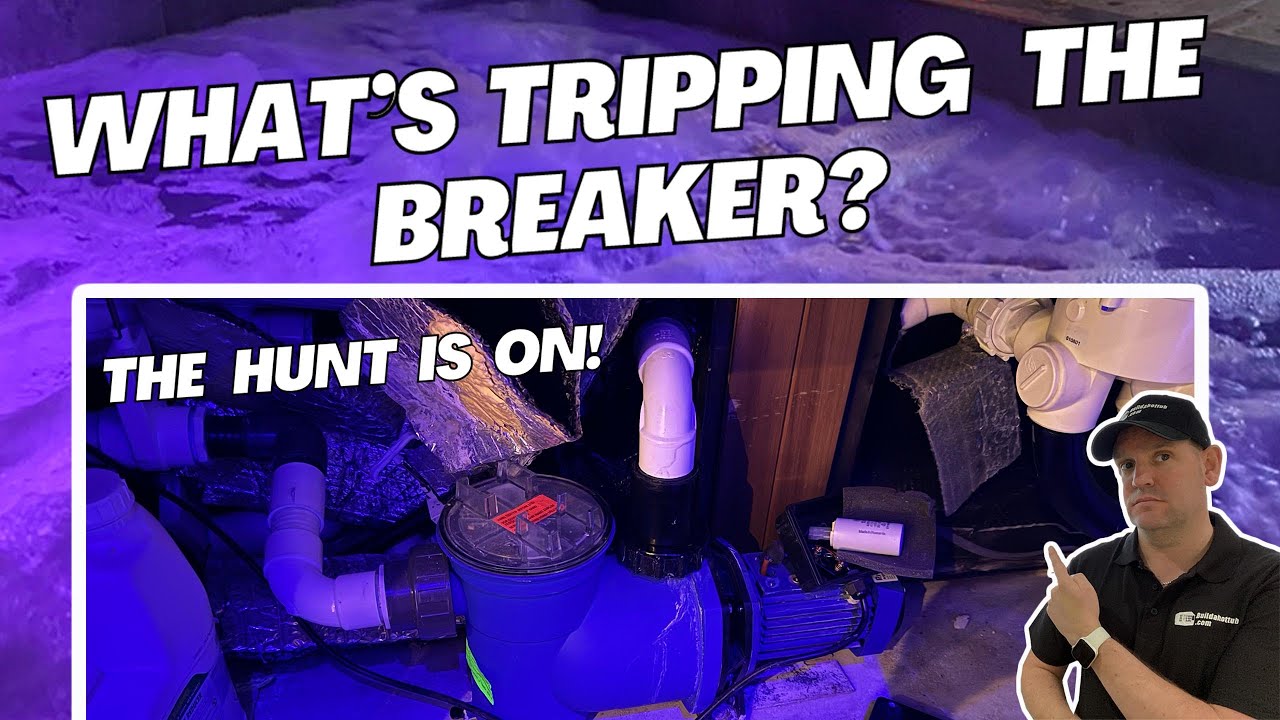 What is tripping the breaker on the Hot Tub - let the hunt begin!