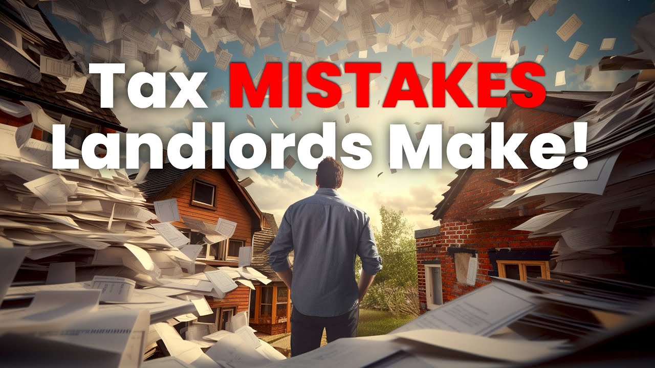 8 HUGE Mistakes Landlords Make with Tax Returns | Avoid These Costly Blunders!