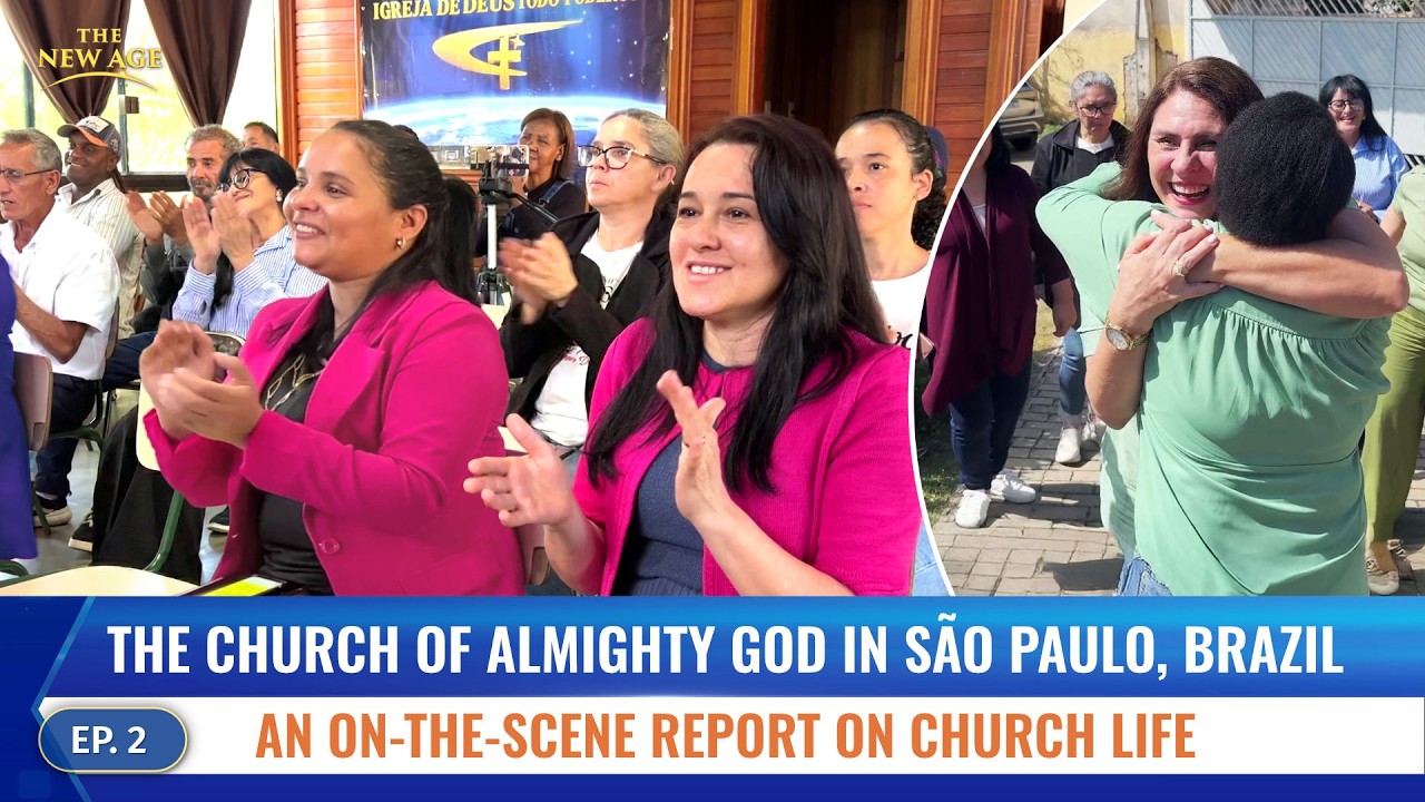 Ep. 2 Joyful Christians at The Church of Almighty God in Brazil Enjoy the Church Life of the New Age