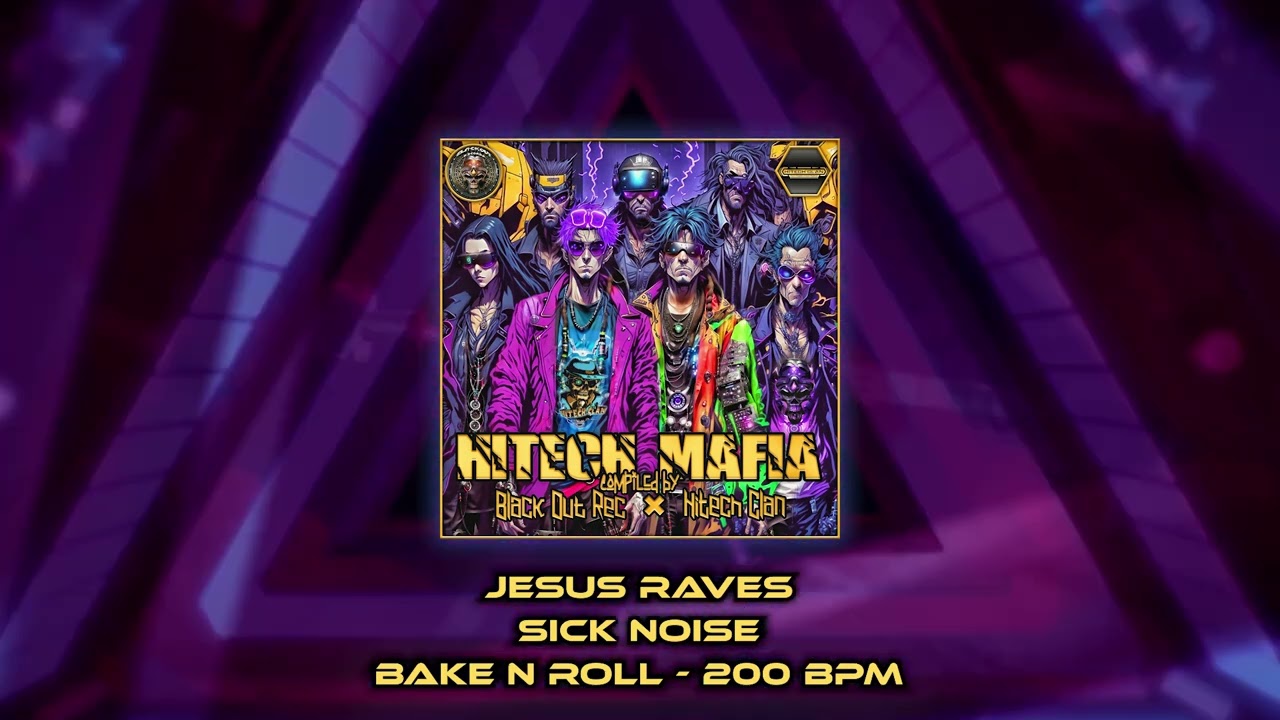 Jesus Raves & Sick Noise - Bake N Roll ( Hitech / Darkpsy / Hitech Trance / Psytrance / Dark )