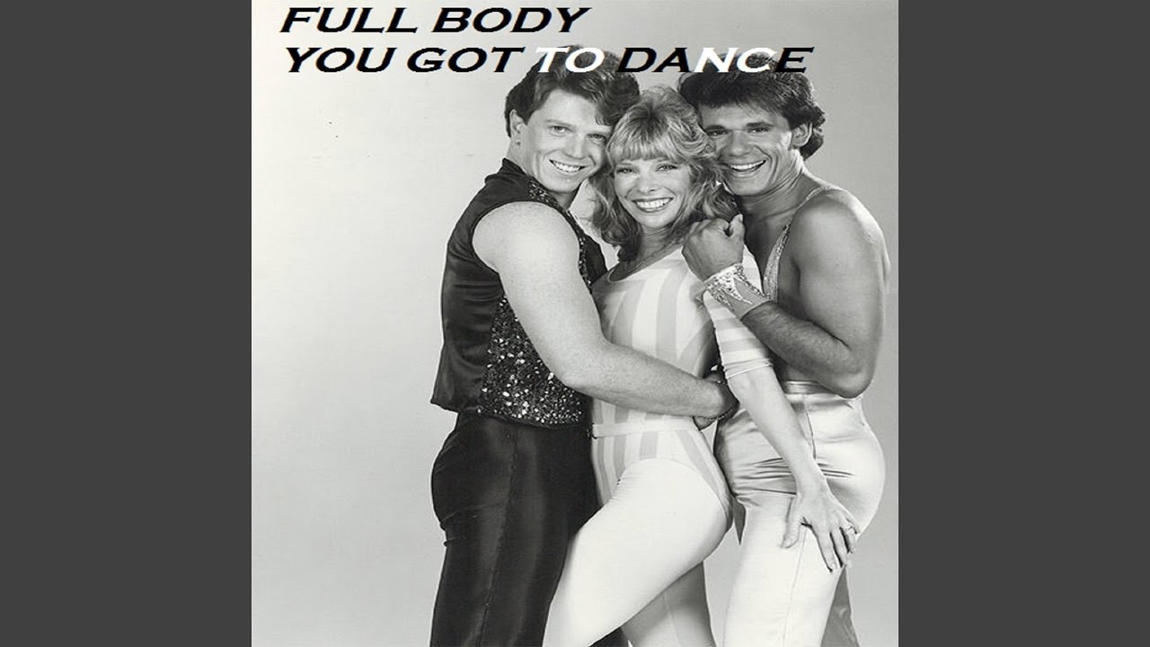 You Got To Dance