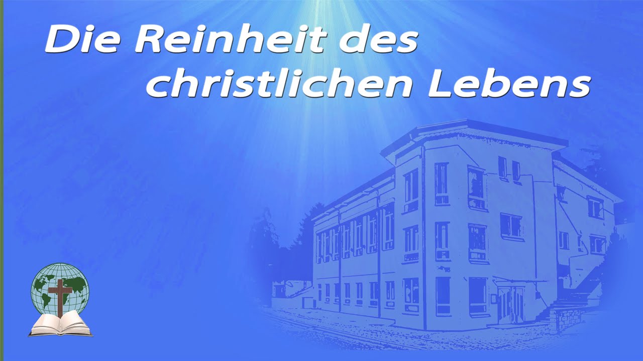 Die Reinheit des christlichen Lebens