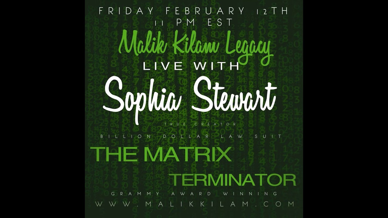 Sophia Stewart  Creator Of The Matrix & Terminator (Malik Kilam Interview)