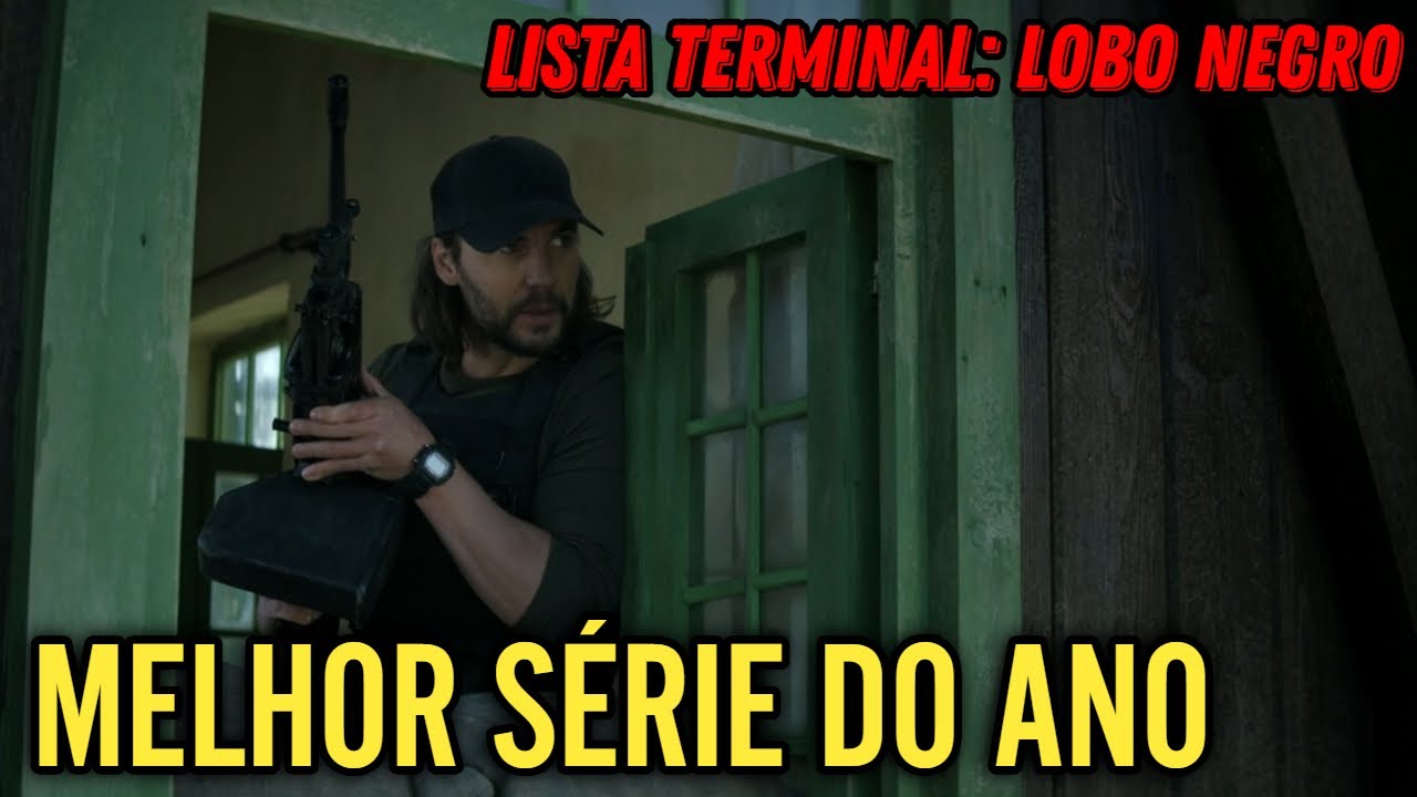 ACABOU A MELHOR SÉRIE DO ANO | LISTA TERMINAL LOBO NEGRO EP 7