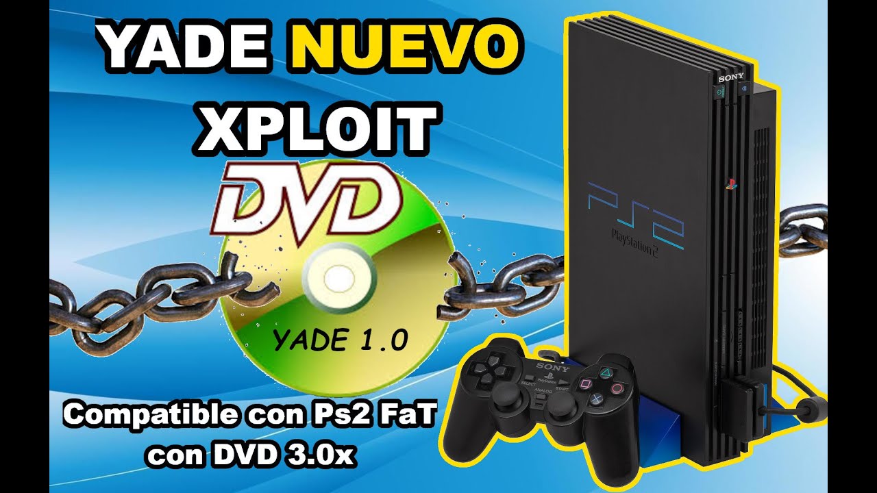 🛠️🎮 YADE Nuevo XPLOIT DVD para PS2 FATs con Lectores incopatibles con FREEDVDBOOT 🛠️🎮