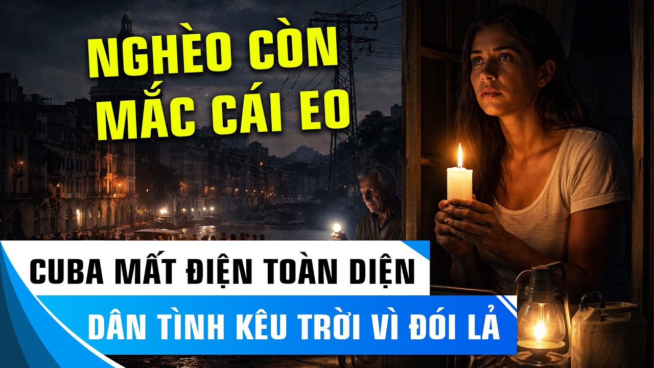 CUBA TRONG VÒNG SIẾT NĂNG LƯỢNG KHI BÓNG TỐI TRỞ THÀNH NỖI ÁM ẢNH THƯỜNG TRỰC