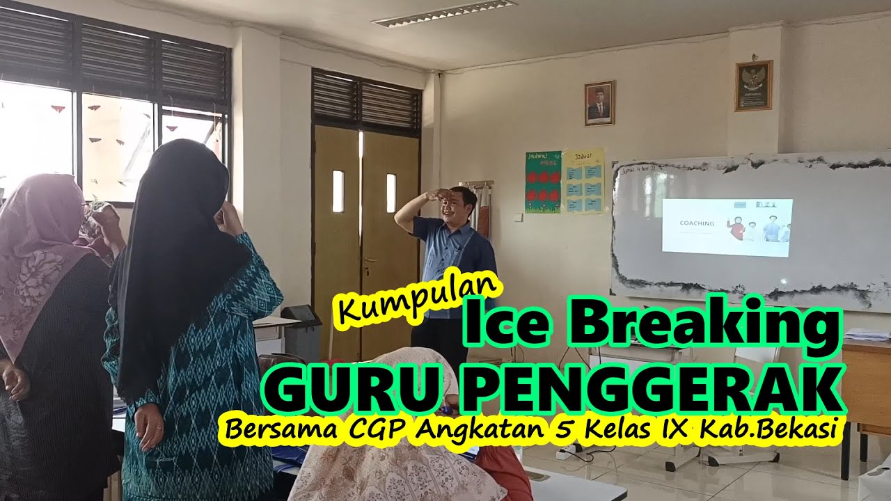 44# Kumpulan Ice Breaking GURU PENGGERAK