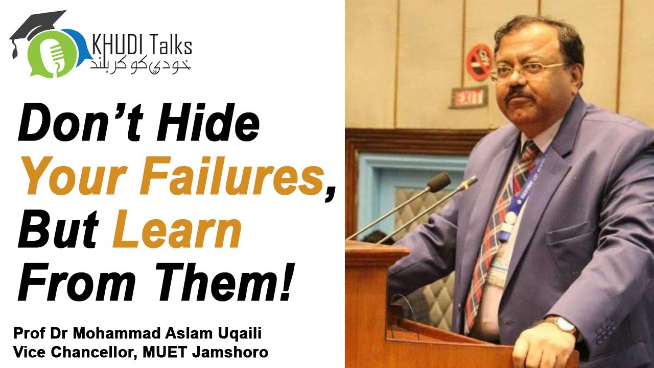 Focus On Excellence! | Dr Mohammad Aslam Uqaili | VC MUET | Khudi Talks