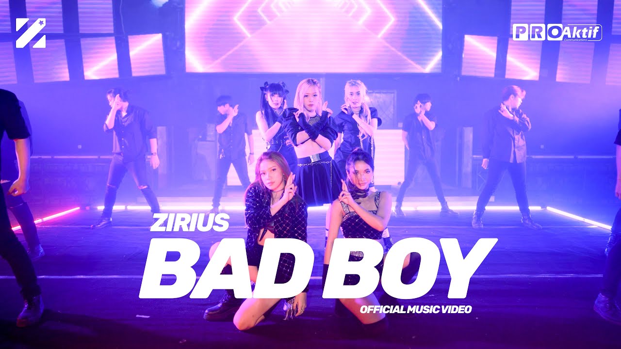 ZIRIUS - Bad Boy (Official Music Video)