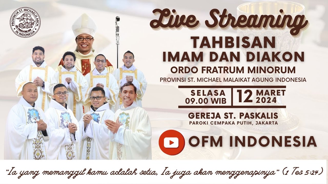 PERAYAAN EKARISTI TAHBISAN IMAM DAN DIAKON OFM INDONESIA || PAROKI ST. PASKALIS, 12 MARET 2024