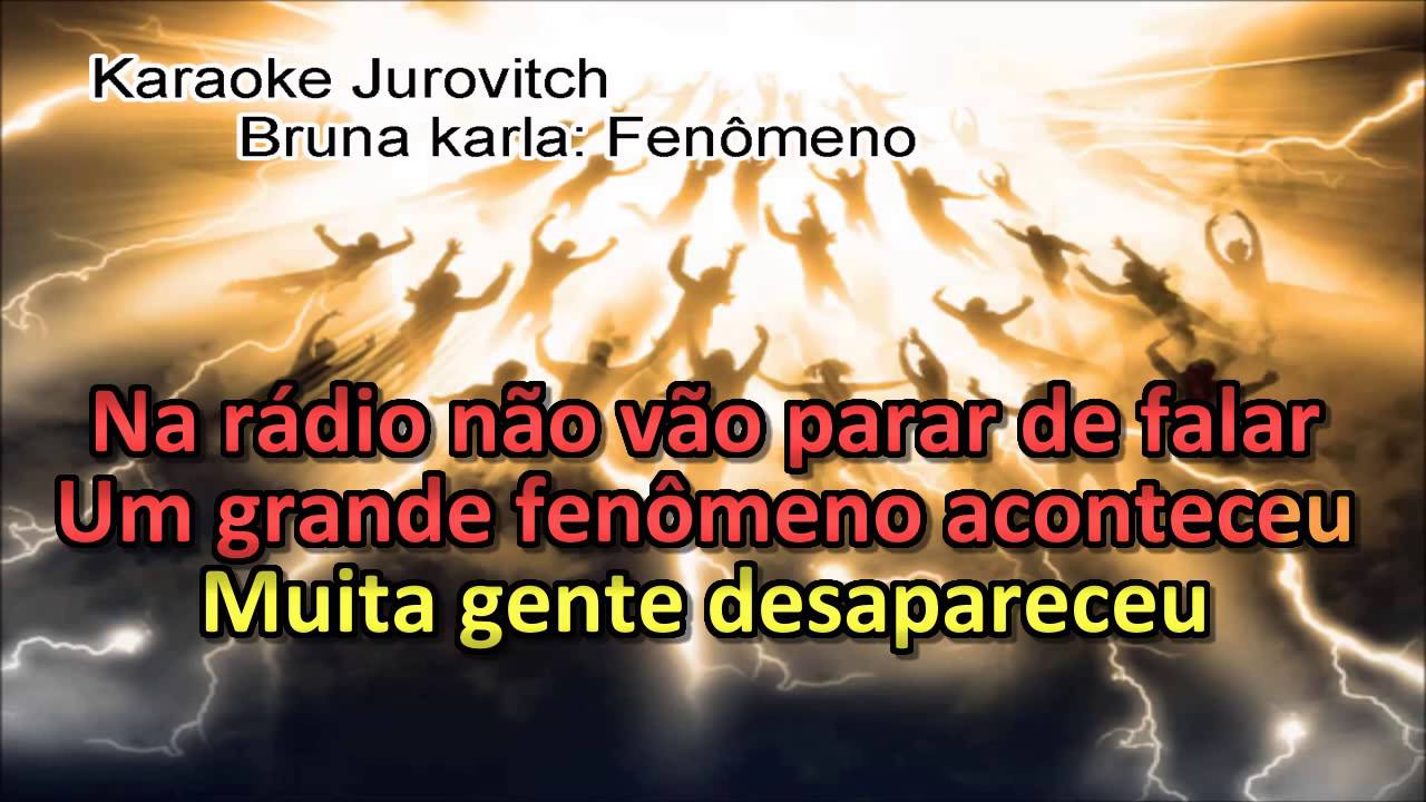 Bruna karla Fenomeno karaoke