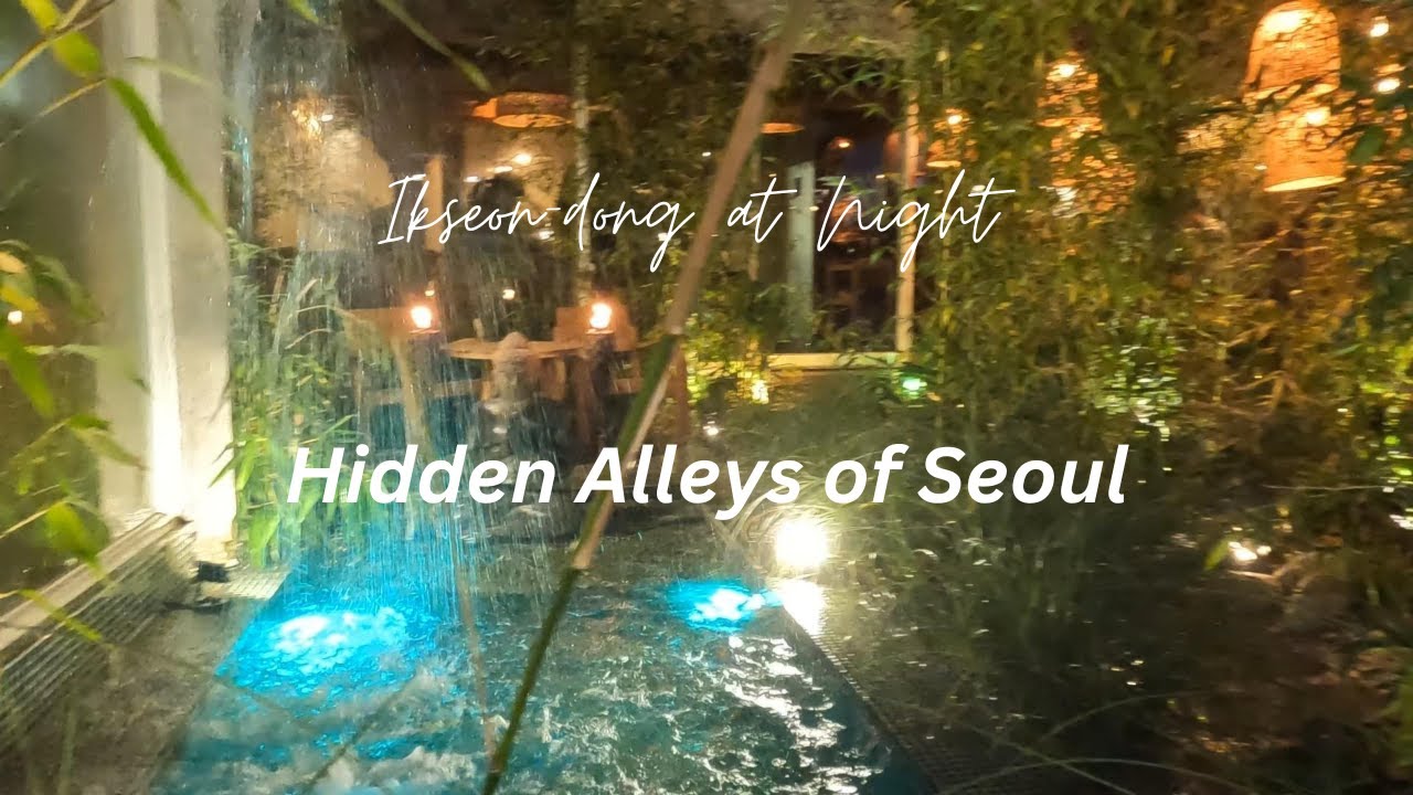 Night Walking Tour in Ikseon dong, Seoul I Hidden Alley Cafes & Street Vibes🌙🇰🇷