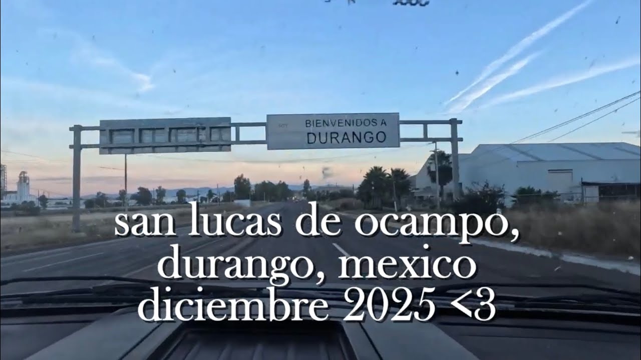 SAN LUCAS DE OCAMPO, DURANGO, MX // DICIEMBRE 2025 // MEXICO VLOG PART 1