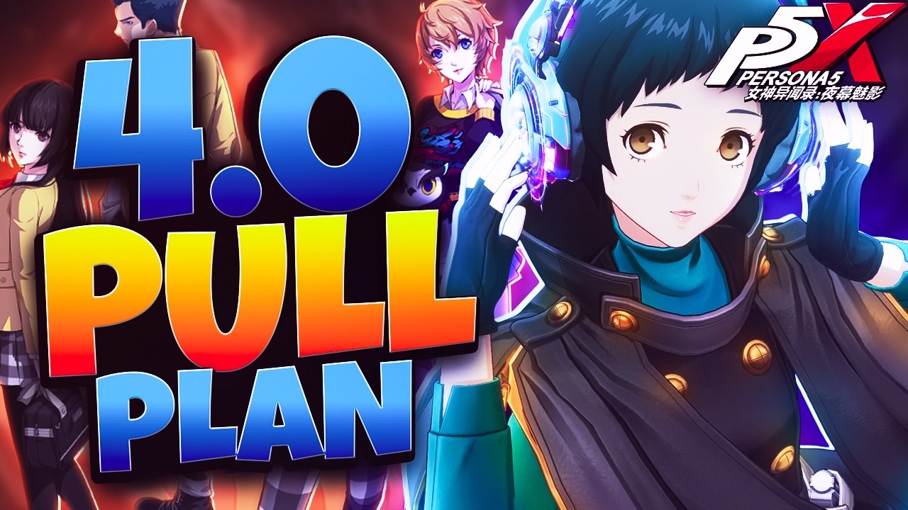 PULL PLAN FOR THE FUTURE 4.0 UNITS! | PERSONA 5: THE PHANTOM X