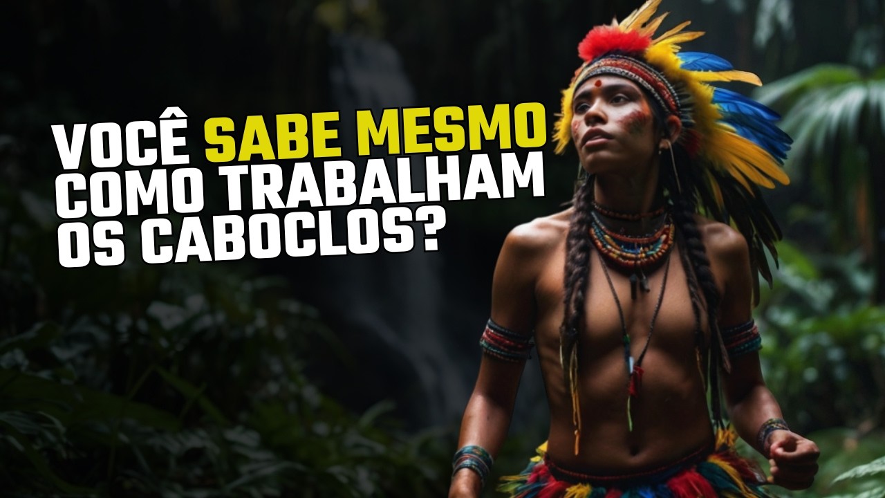 Linha de Caboclos na Umbanda: For&ccedil;a, Cura e Sabedoria Ancestral! - Aula Doutrin&aacute;ria