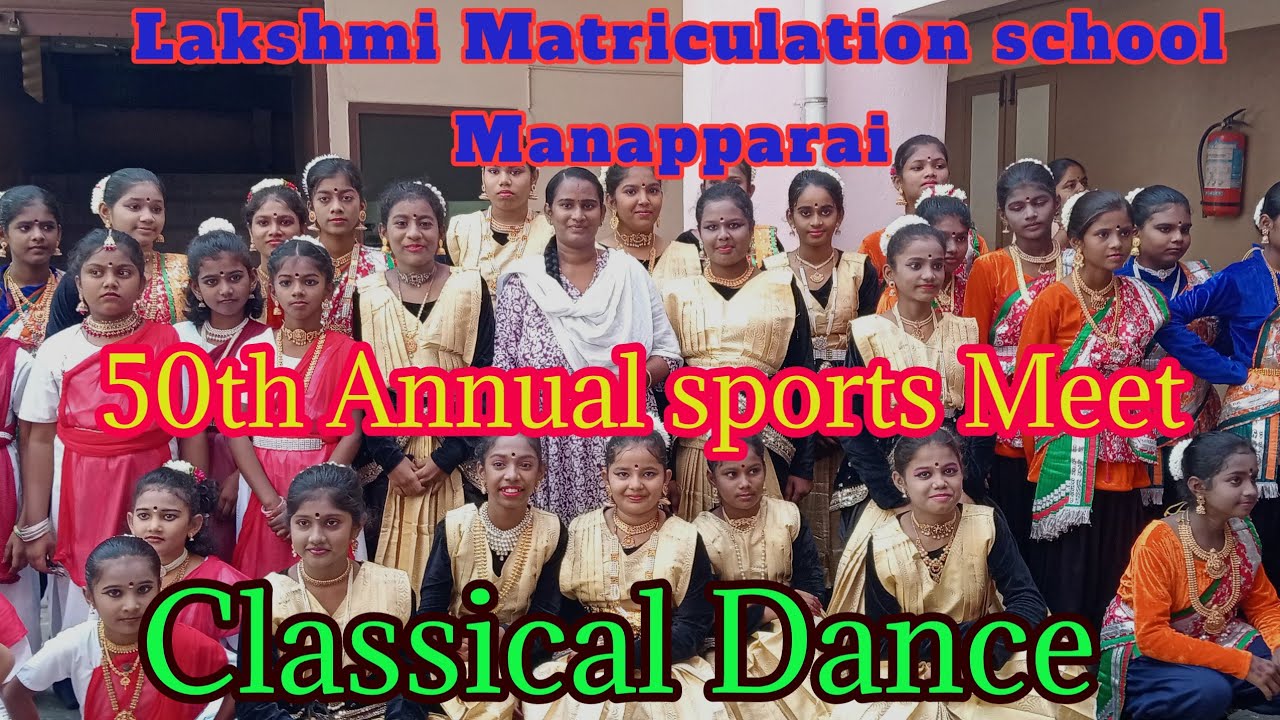 Lakshmi school manapparai 50th sports day classical dance @Sridhanalakshminatiyalaya 