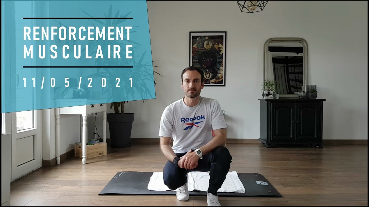 Renforcement musculaire - 11/05/2021 - S.B fitness
