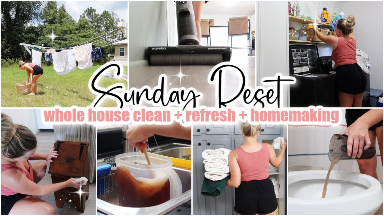 ✨ SUNDAY RESET \\ Whole House Clean With Me + Declutter + Refresh \\ Cleaning Motivation