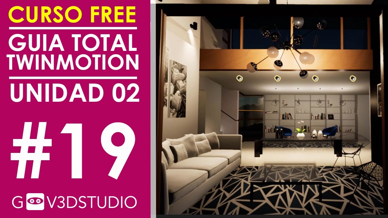 Guía Total Twinmotion U02_19 Living Room - Lámparas y consejos de iluminación
