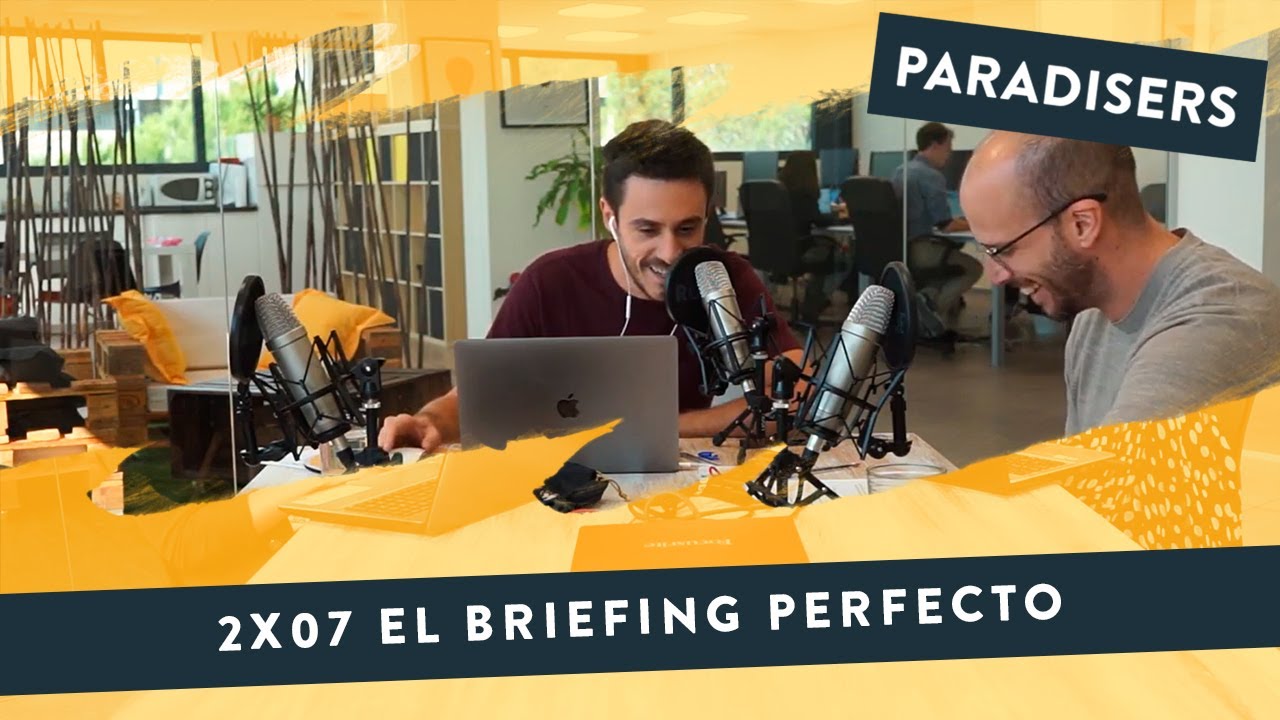 ¡El BRIEFING perfecto! ⭐Cómo hacer un BRIEF PASO A PASO⭐ | Paradisers: 2x07