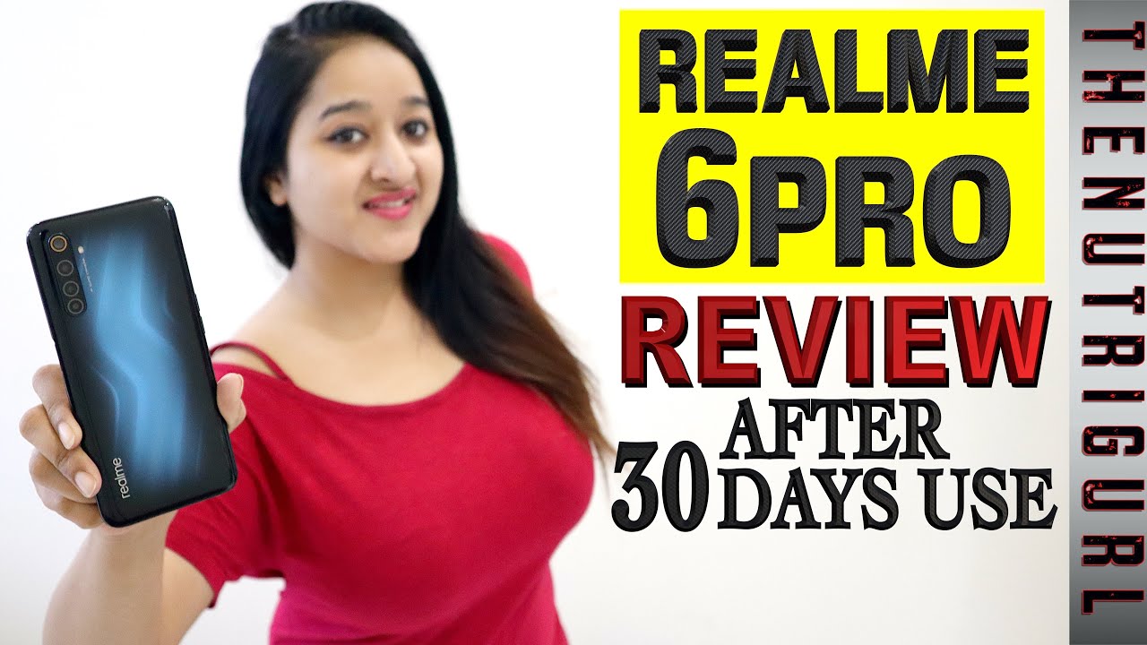 Realme 6 Pro - Full Review (After 30 Days Use)