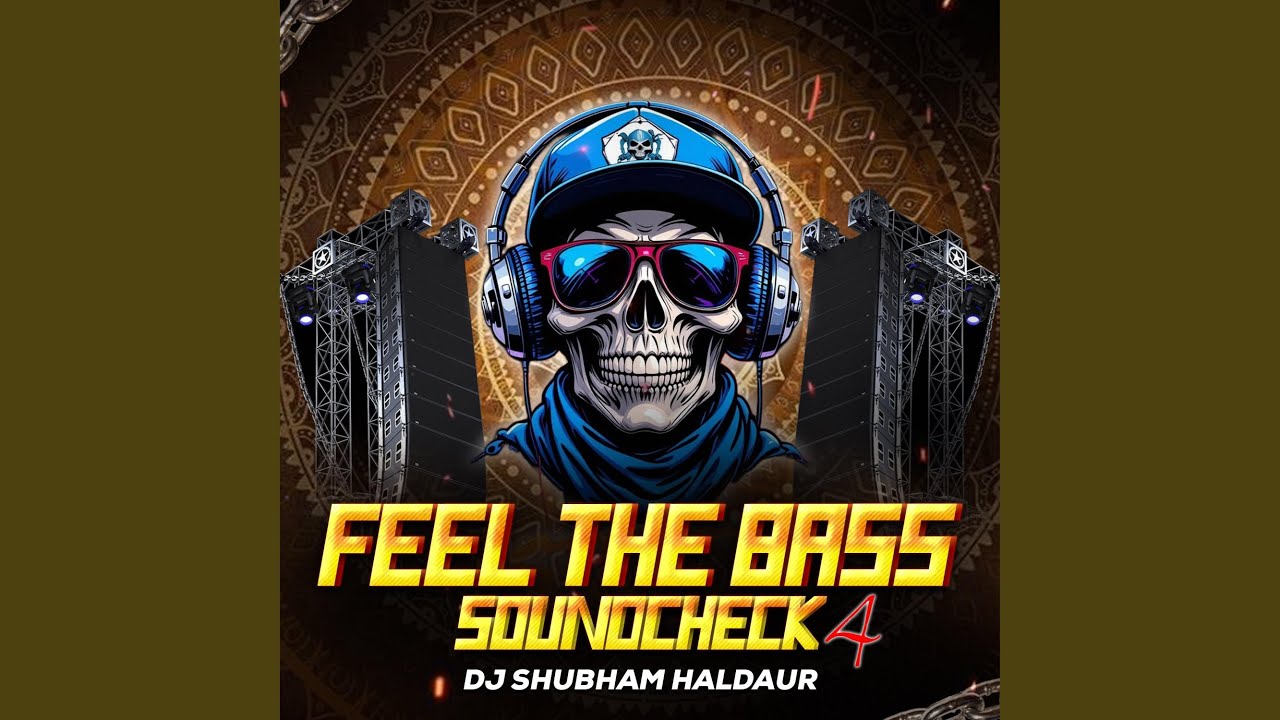 Feel The Bass Soundcheck 4 Full Bass