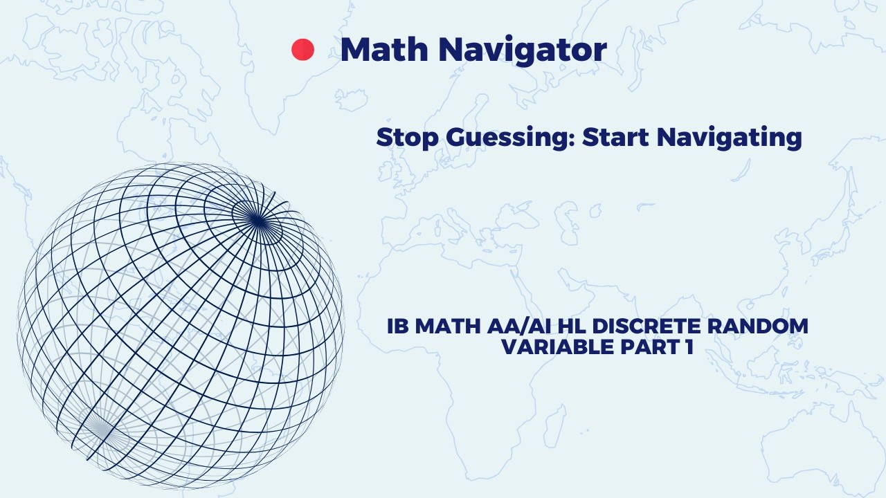 IB MATH AA/AI HL DISCRETE RANDOM VARIABLE PART 1