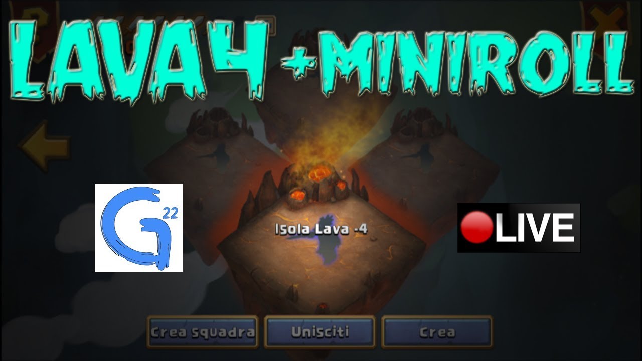 Lava 4 e Roll w/Giulio22 [LIVE] - Castle Clash