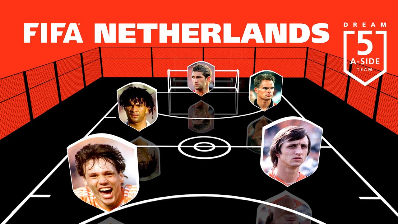 Netherlands' Best Ever 5-A-Side Team? | FIFA World Cup