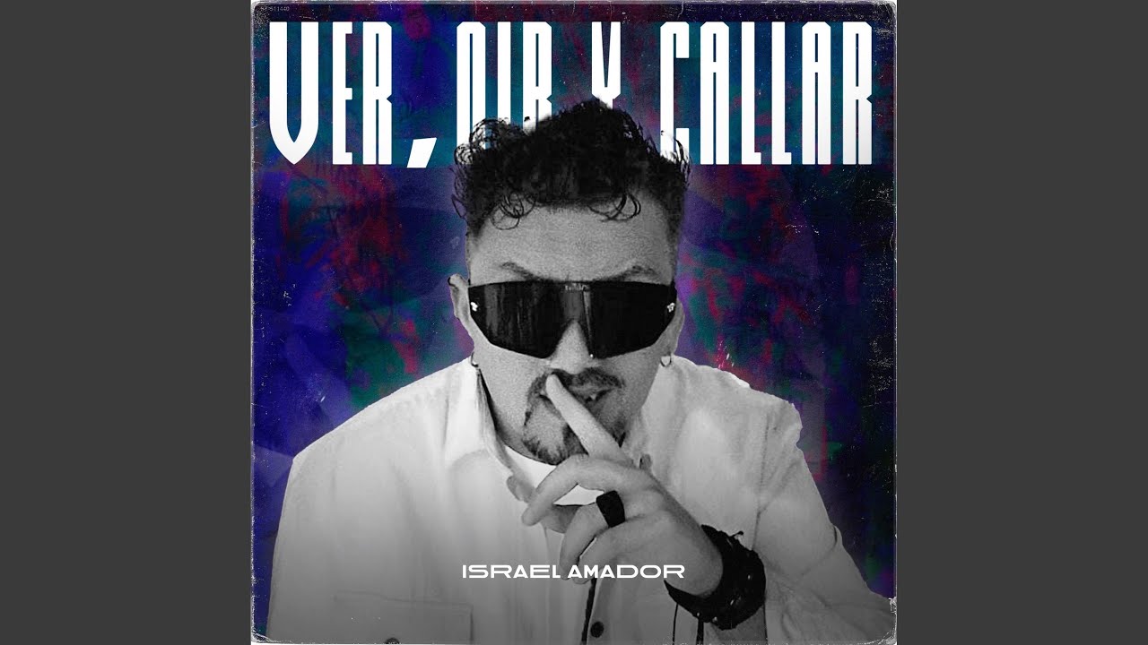 Ver Oir y Callar