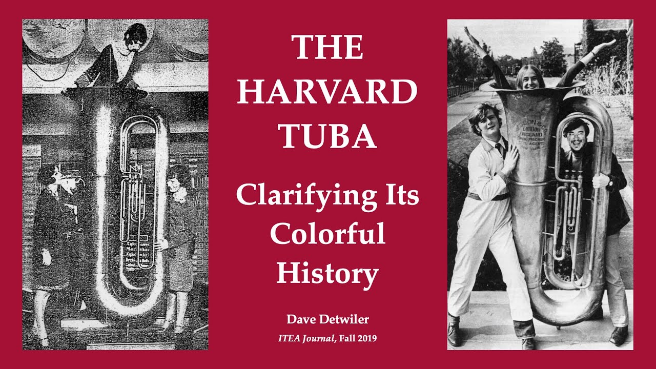 The Harvard Tuba - Clarifying Its Colorful History
