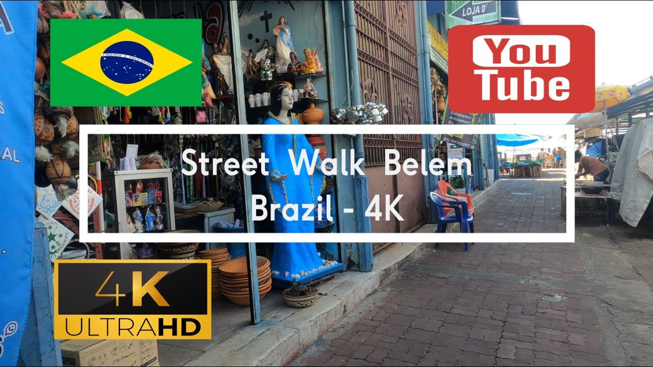 🇧🇷 Street Walk Belém - Brazil - 4K